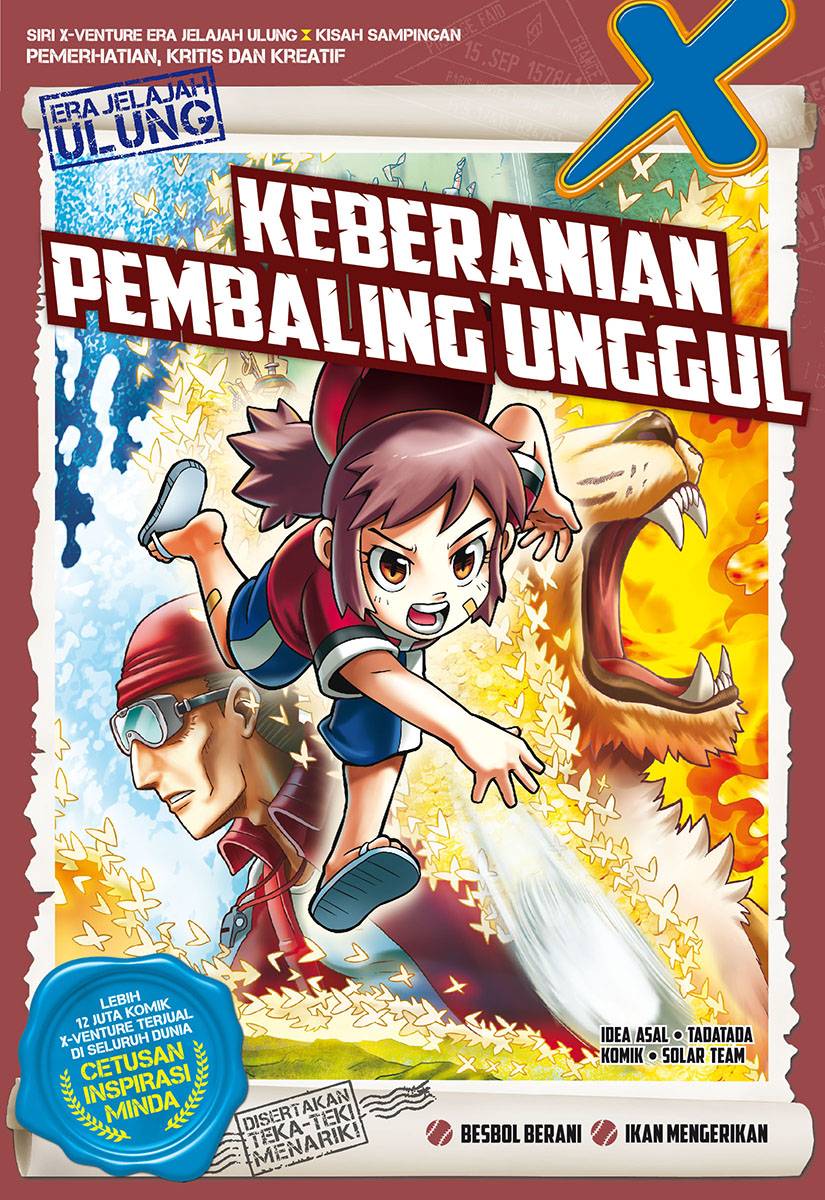 Siri X-VENTURE Era Jelajah Ulung: Keberanian Pembaling Unggul