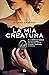 La mia creatura (Italian Edition)