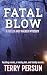 Fatal Blow: A Fuller and Wa...