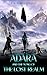 Adara and the Song of the L...