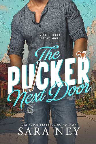 The Pucker Next Door: a Hockey Romance (Kindle Edition)