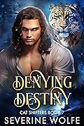 Denying Destiny