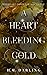 A Heart Bleeding Gold (Midnight Series Book 3)