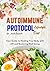 The Autoimmune Protocol Lif...