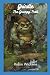 Gribble the Grumpy Troll.