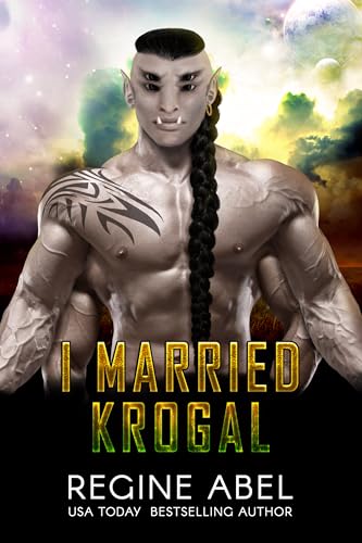 I Married Krogal (Prime Mating Agency, #10)