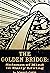 The Golden Bridge; Science of Mind in Daily Living by Donald Curtis