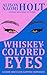 Whiskey-Colored Eyes (The C...