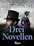 Drei Novellen