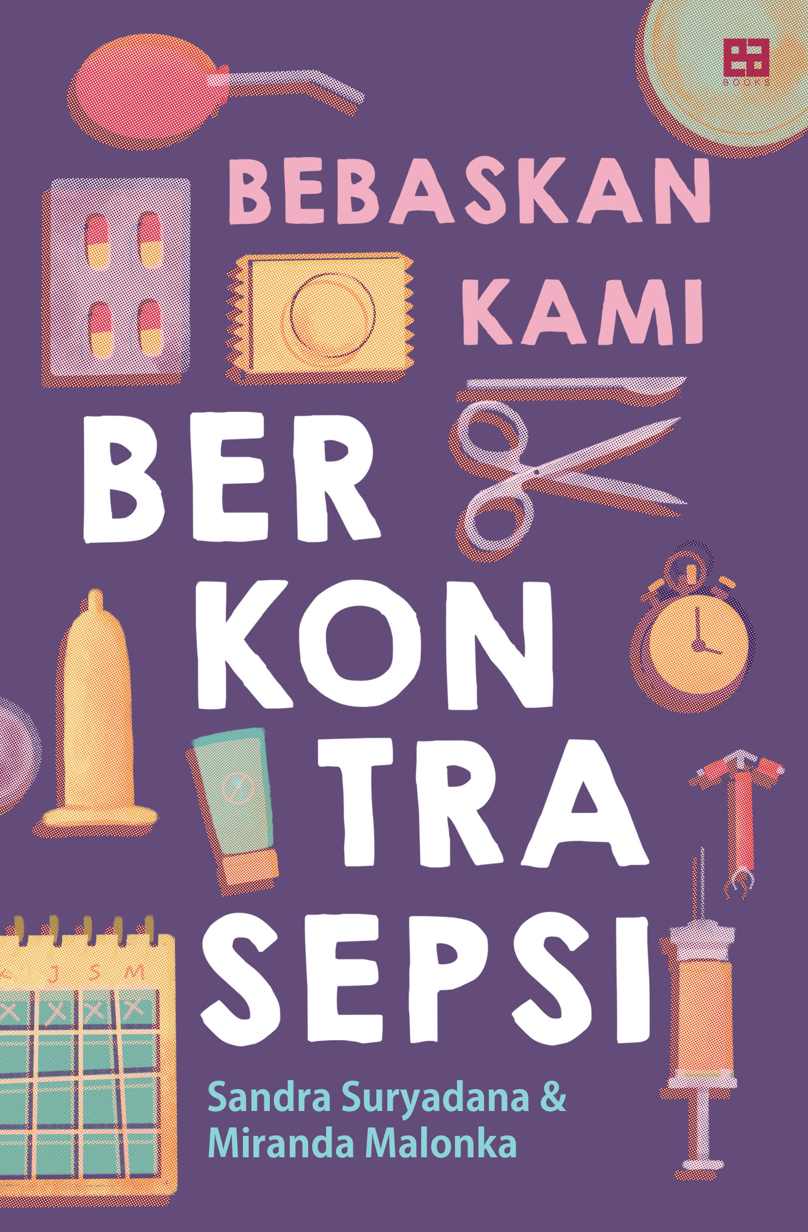 Bebaskan Kami Berkontrasepsi
