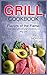 GRILL COOKBOOK: Flavors Of ...