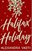 A Halifax Holiday by Alexandra Vasti