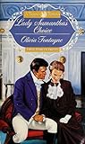 Lady Samantha's Choice Lady Samantha's Choice