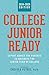 College Junior Ready: Exper...