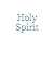 Holy Spirit
