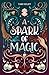 A Spark of Magic