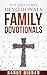 FAMILY DOVOTIONALS: NOT JUST FAMILY DEVOTIONALS (Heart Language Book 1)