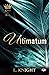 Ultimatum (Kings of Ruin, #2)