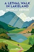 A Lethal Walk in Lakeland (A Walk Through England Mystery Book 2)