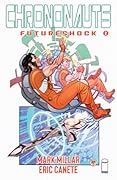 Chrononauts: Futureshock #2