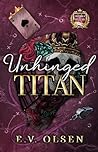 Unhinged Titan