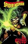 Spider-Woman by Steve Foxe Vol. 1 by Steve Foxe
