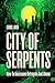 City Of Serpents: How To Ov...