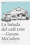La balada del cafè trist by Carson McCullers