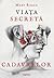 Viața secretă a cadavrelor by Mary Roach