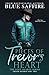 Pieces of Trevor's Heart  by Blue Saffire
