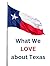 What We Love About Texas