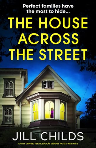 The House Across the Street (Kindle Edition)
