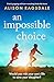 An Impossible Choice: Utterly gripping and heart-wrenching family life fiction