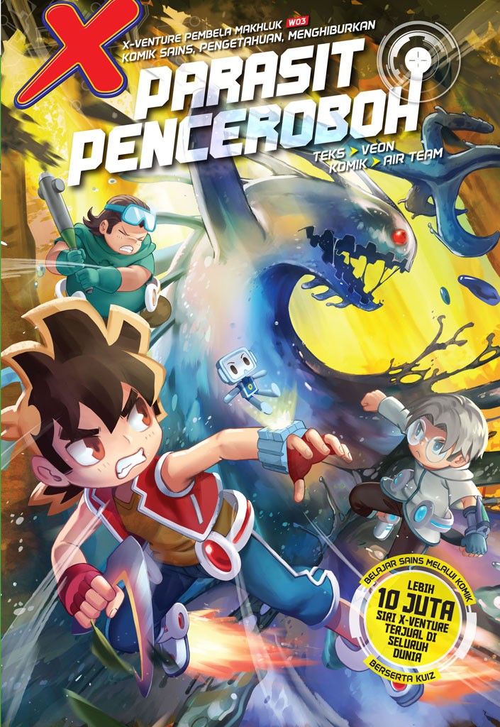 Siri X-VENTURE Pembela Makhluk 03: Parasit Penceroboh (Paperback)