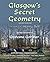 Glasgow's Secret Geometry by Harry Bell
