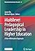 Multilevel Pedagogical Leadership in Higher Education by Janne Elo