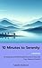 10 Minutes for Serenity by Isabelle Mullesch