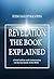 Revelation: The Book Explained