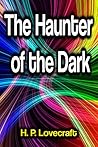 The Haunter of th...