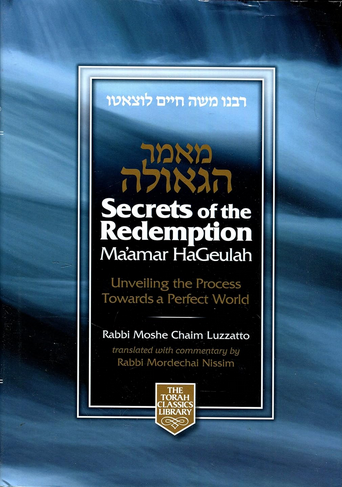 Secrets of the Redemption. Ma'amar HaGeula: Unveiling the Process Towards a Natural World