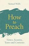 How to Preach: Ti...