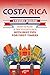 Costa Rica Travel Guide: Ho...