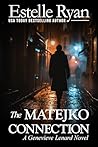 The Matejko Connection by Estelle Ryan