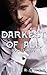 Darkest of All: Books 1-2: ...
