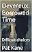 Devereux: Borrowed Time: Di...