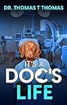 It's a Doc's Life...