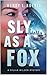 Sly As A Fox (The Sylvia Wi...