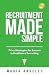 Recruitment Made Simple: 7 ...