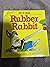 Rubber Rabbit (Help Your Child to Read)