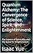 Quantum Alchemy: The Conver...